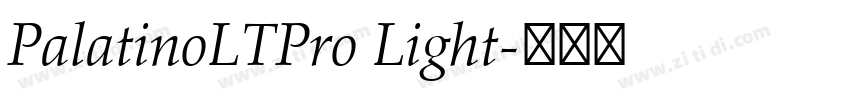 PalatinoLTPro Light字体转换 PalatinoLTPro Light字体转换